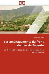 bokomslag Les aménagements du front de mer de papeete