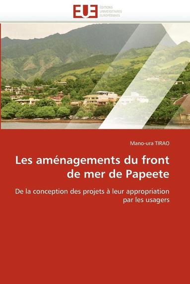 bokomslag Les aménagements du front de mer de papeete