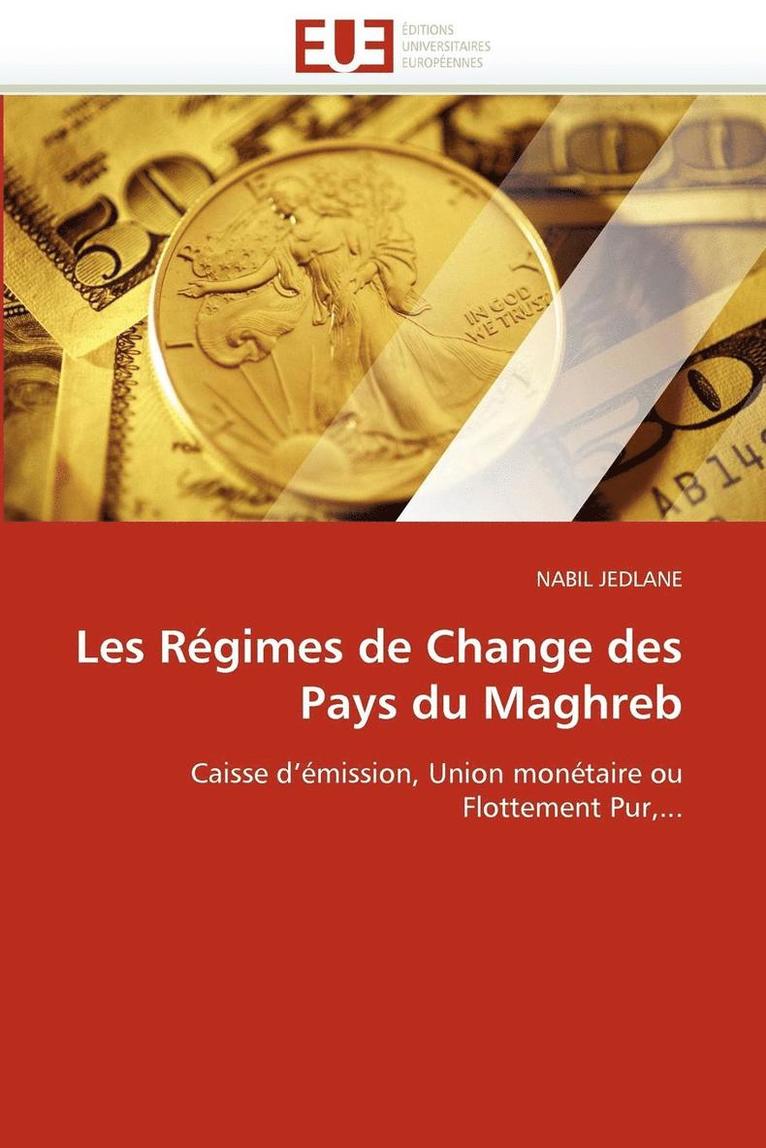 Les R gimes de Change Des Pays Du Maghreb 1