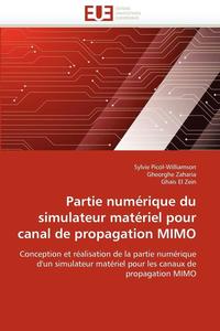 bokomslag Partie numérique du simulateur matériel pour canal de propagation mimo