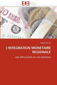 bokomslag L''integration Monetaire Regionale