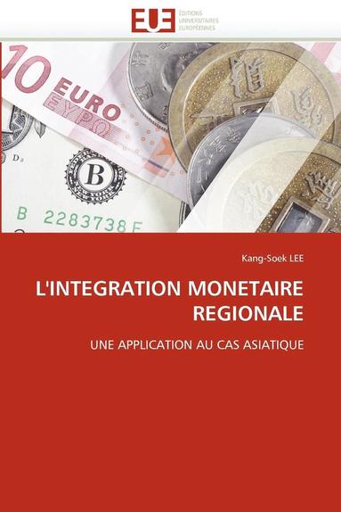 bokomslag L''integration Monetaire Regionale