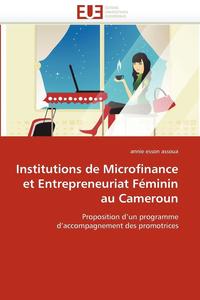 bokomslag Institutions de microfinance et entrepreneuriat féminin au cameroun