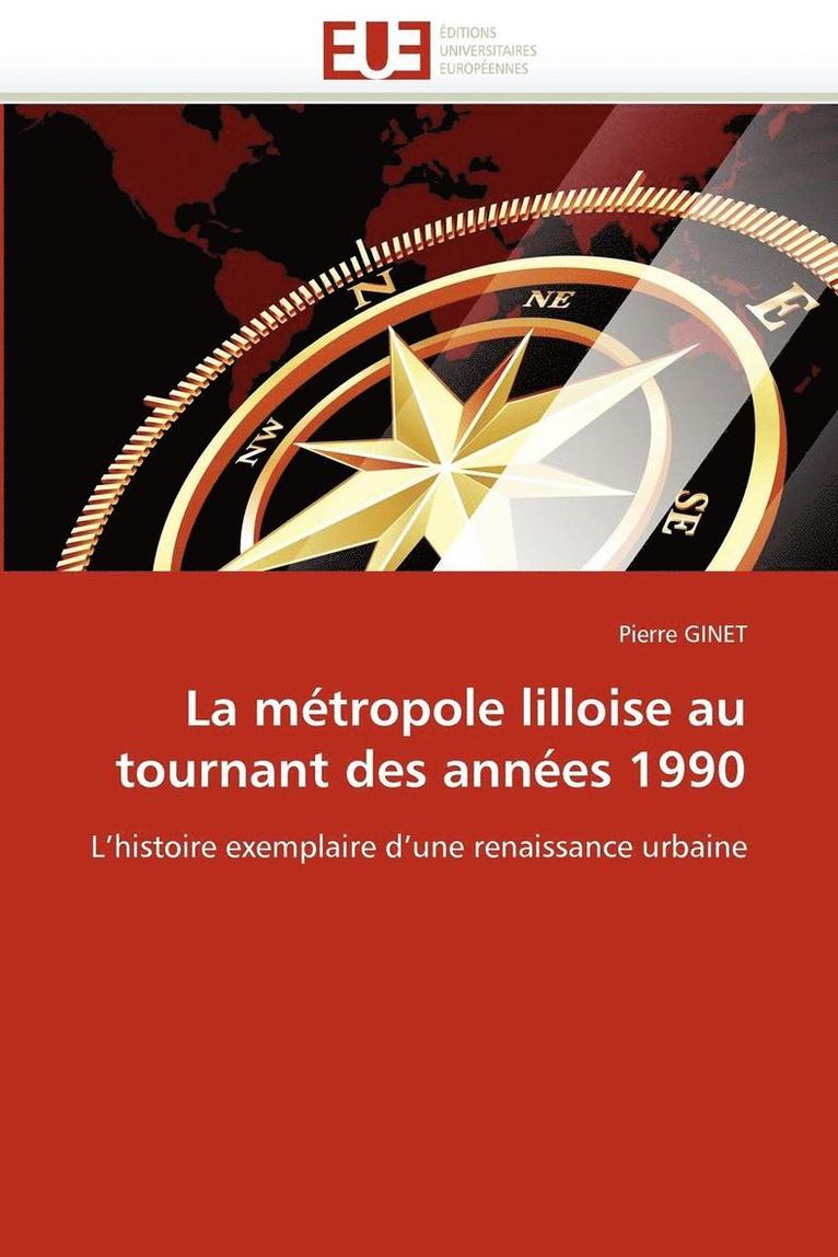 La M tropole Lilloise Au Tournant Des Ann es 1990 1