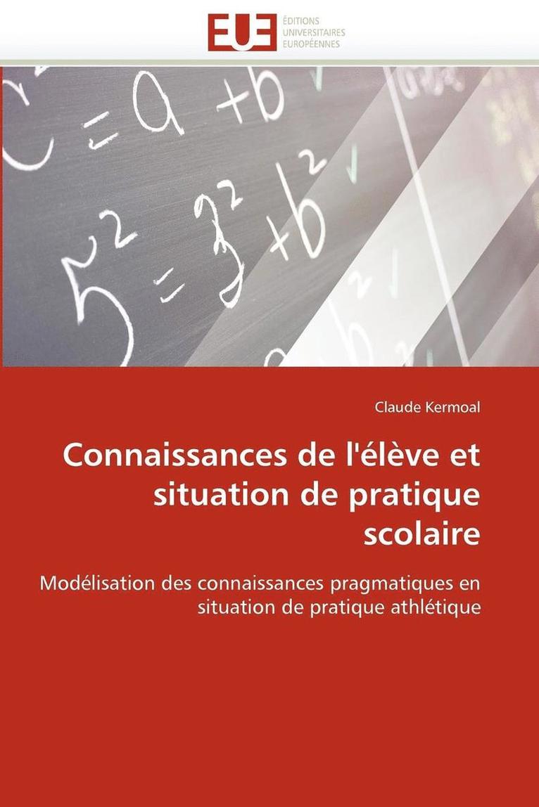 Connaissances de l'' l ve Et Situation de Pratique Scolaire 1