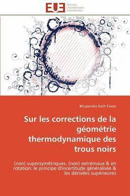 Sur Les Corrections de la G om trie Thermodynamique Des Trous Noirs 1