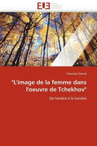 bokomslag 'l''image de la Femme Dans l''oeuvre de Tchekhov'