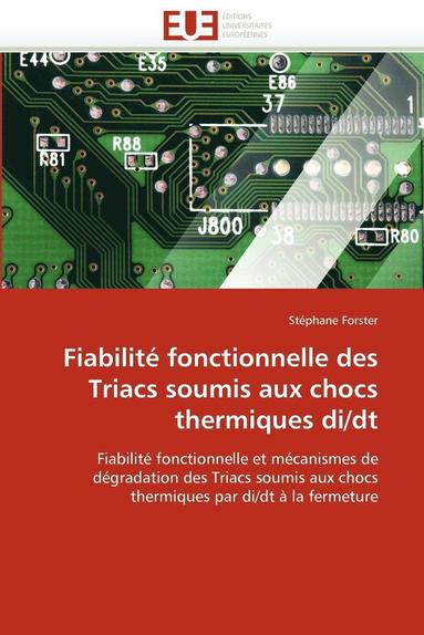 bokomslag Fiabilité fonctionnelle des triacs soumis aux chocs thermiques di/dt