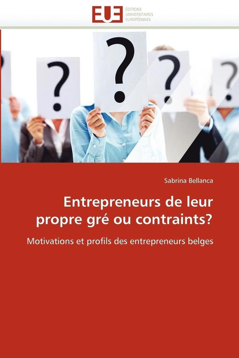 Entrepreneurs de Leur Propre Gr  Ou Contraints? 1