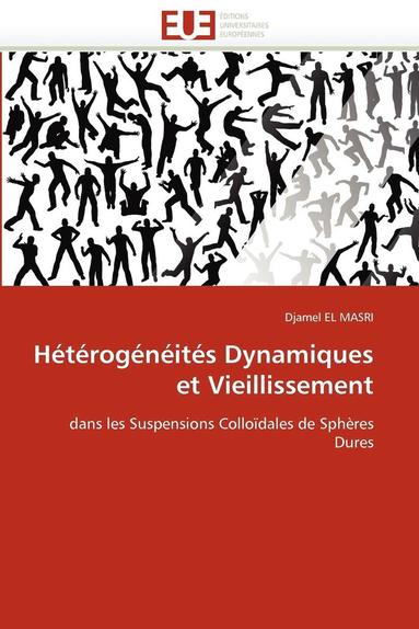 bokomslag Hétérogénéités dynamiques et vieillissement