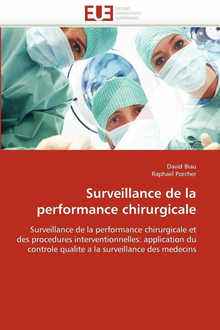 Biau-D, BIAU-D, David Biau, Raphael Porcher - Surveillance de la Performance Chirurgicale, Häftad