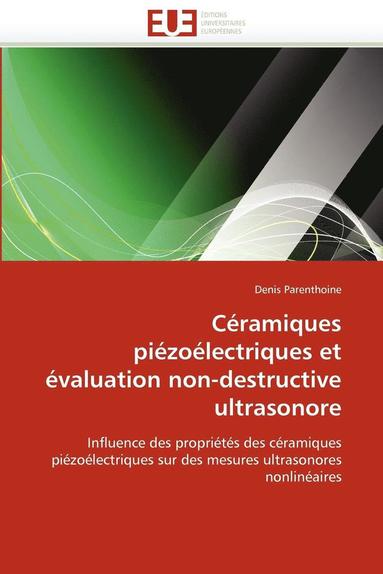 bokomslag C ramiques Pi zo lectriques Et  valuation Non-Destructive Ultrasonore