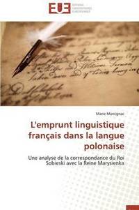 bokomslag L'Emprunt Linguistique Fran ais Dans La Langue Polonaise