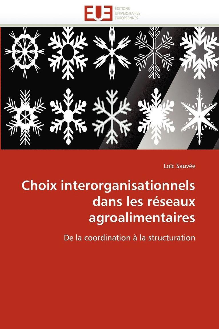 Choix Interorganisationnels Dans Les R seaux Agroalimentaires 1