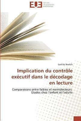bokomslag Implication du contrôle exécutif dans le décodage en lecture