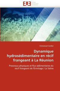 bokomslag Dynamique Hydros dimentaire En R cif Frangeant   La R union