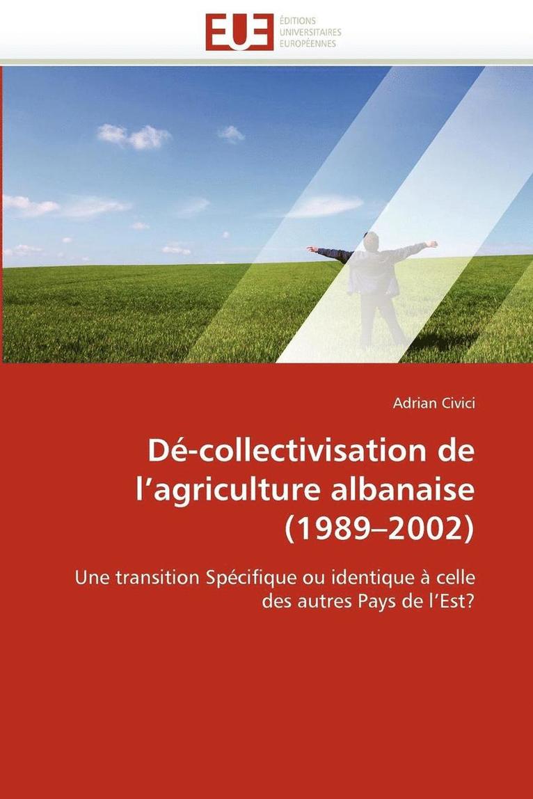 CIVICI-A, Adrian Civici - D�-Collectivisation de L Agriculture Albanaise (1989 2002), Häftad