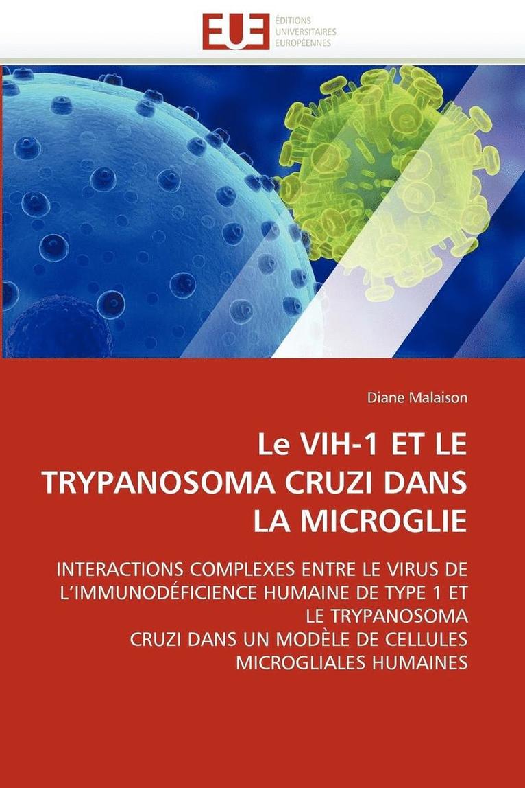 Le Vih-1 Et Le Trypanosoma Cruzi Dans La Microglie 1