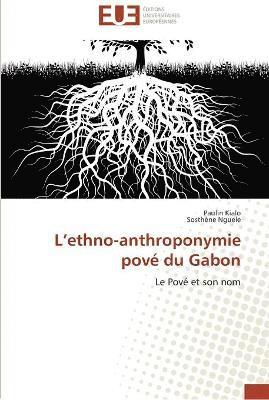 bokomslag L ethno-anthroponymie pove du gabon