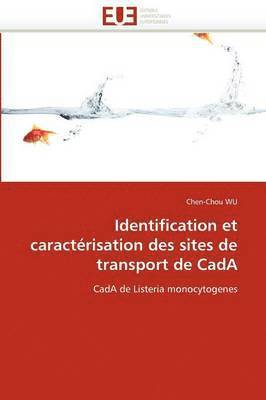 Wu-C, TBD, Chen-Chou Wu - Identification et caractérisation des sites de transport de cada, Häftad