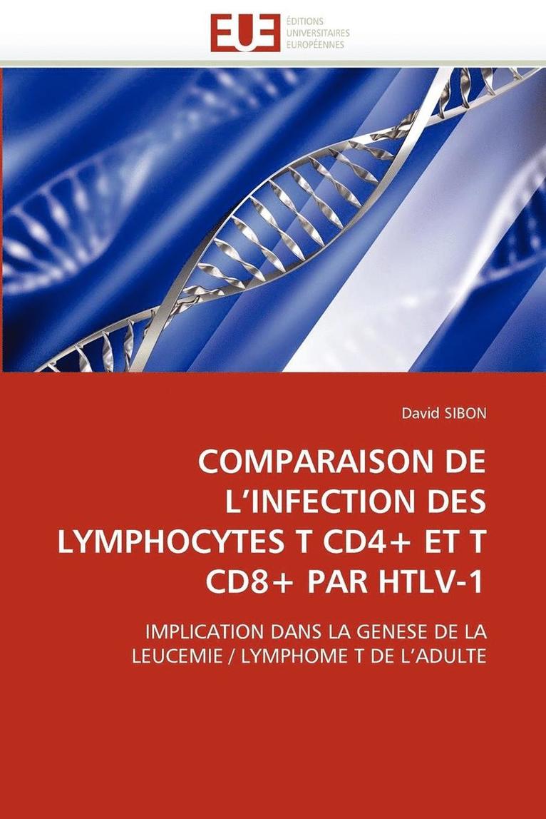 Comparaison de L Infection Des Lymphocytes T Cd4+ Et T Cd8+ Par Htlv-1 1