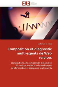 bokomslag Composition Et Diagnostic Multi-Agents de Web Services