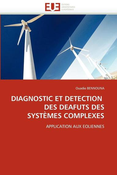 bokomslag Diagnostic Et Detection Des Deafuts Des Syst mes Complexes