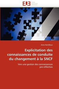 bokomslag Explicitation Des Connaissances de Conduite Du Changement   La Sncf
