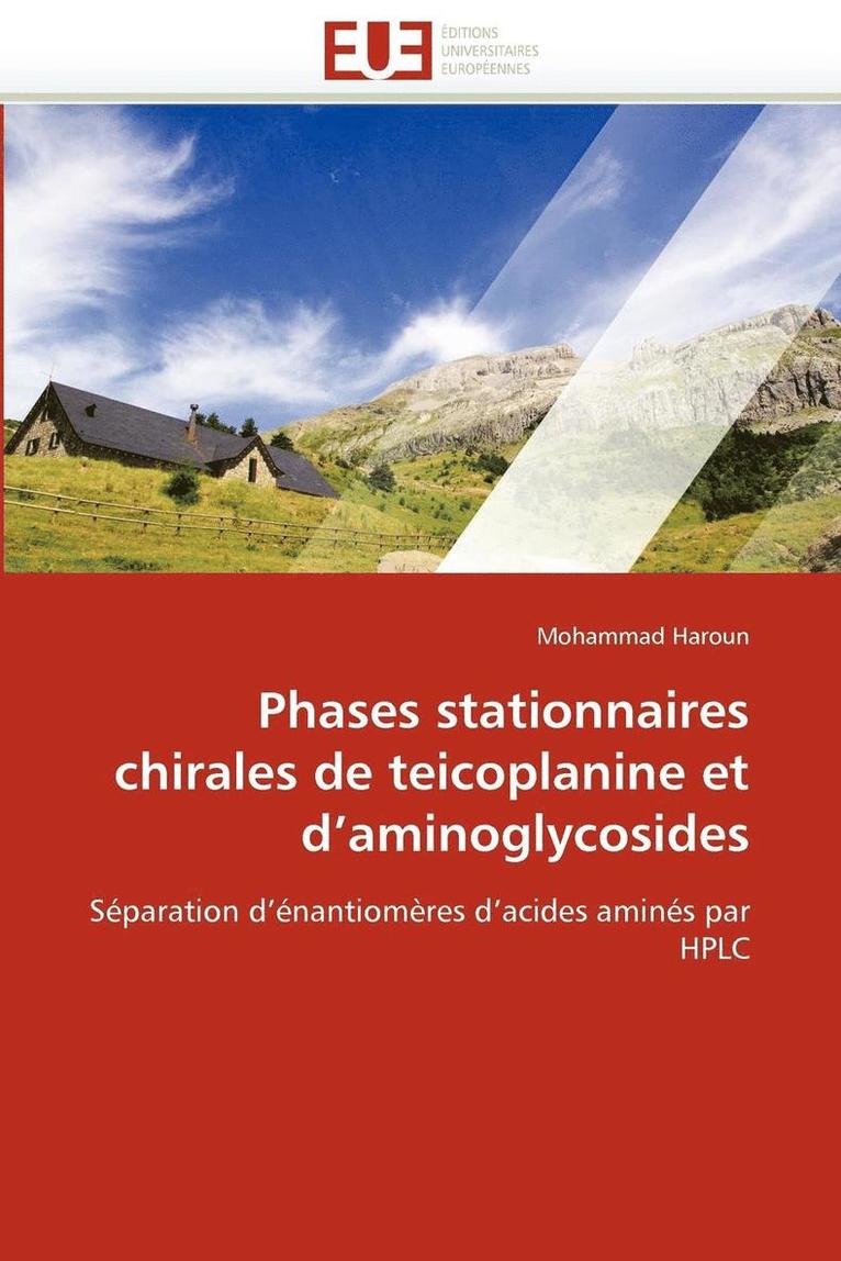 Phases Stationnaires Chirales de Teicoplanine Et d'Aminoglycosides 1