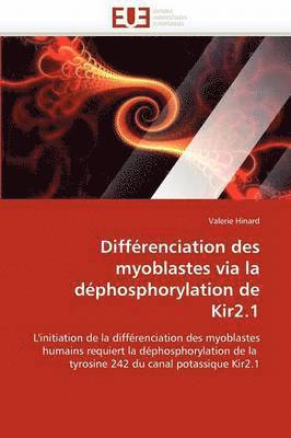 bokomslag Différenciation des myoblastes via la déphosphorylation de kir2.1