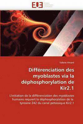 Diff renciation Des Myoblastes Via La D phosphorylation de Kir2.1 1