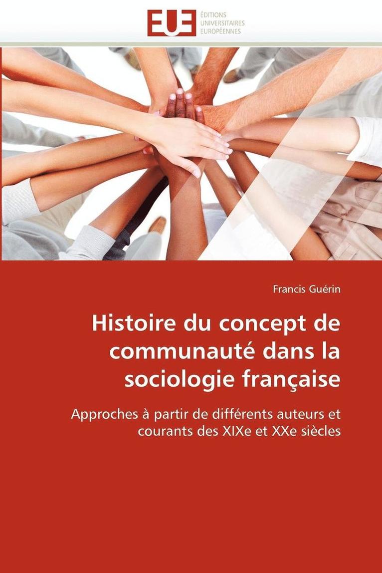 Guerin-F, TBD, Francis Guérin - Histoire du concept de communauté dans la sociologie française, Häftad