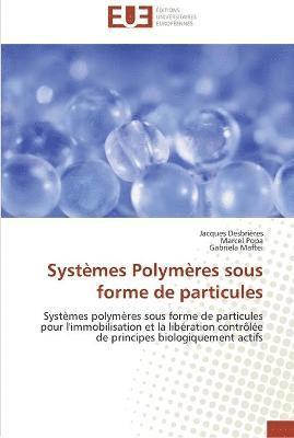 bokomslag Systèmes polymères sous forme de particules