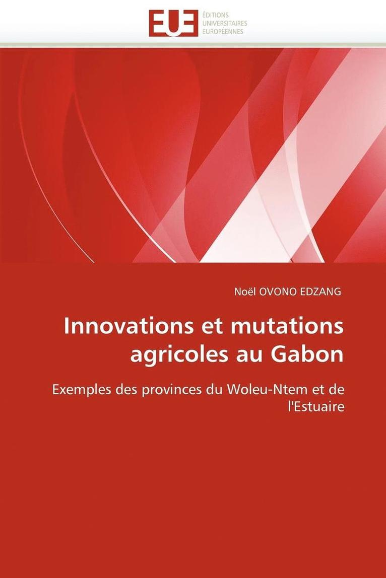Innovations Et Mutations Agricoles Au Gabon 1