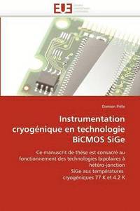bokomslag Instrumentation Cryog nique En Technologie BICMOS Sige