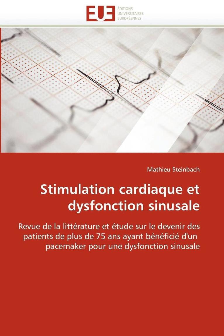 Stimulation Cardiaque Et Dysfonction Sinusale 1