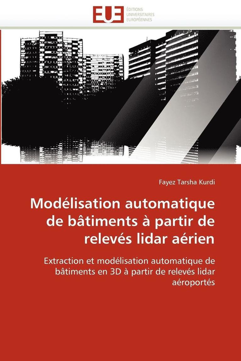 Mod lisation Automatique de B timents   Partir de Relev s Lidar A rien 1