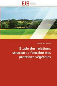 bokomslag Etude Des Relations Structure / Fonction Des Prot ines V g tales