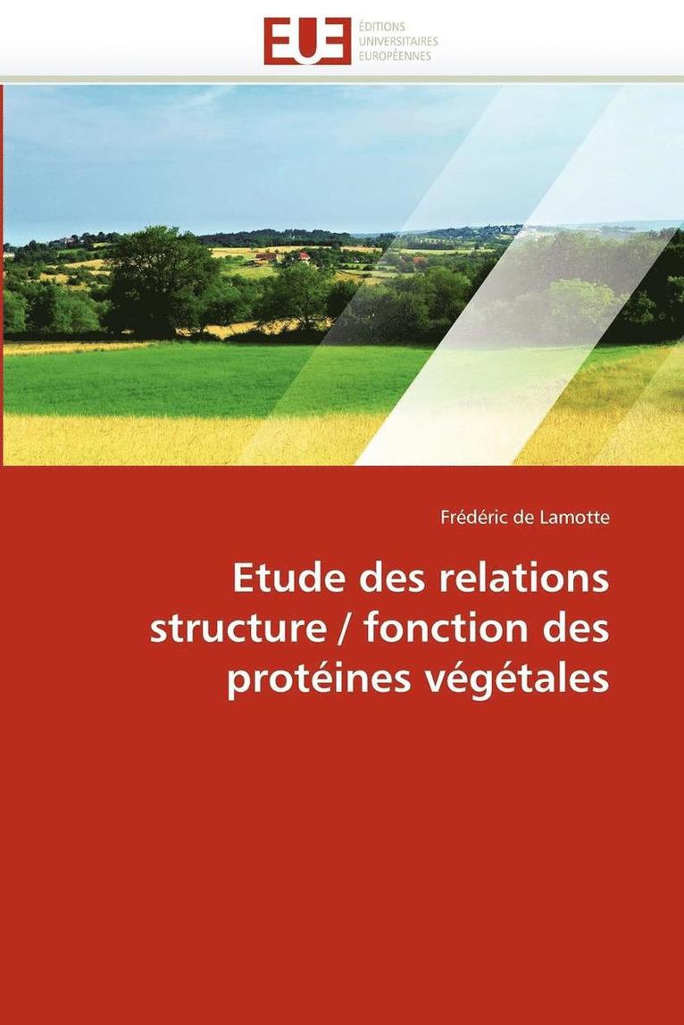 Etude Des Relations Structure / Fonction Des Prot ines V g tales 1