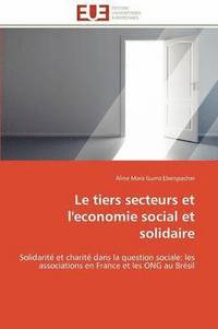bokomslag Le Tiers Secteurs Et l'Economie Social Et Solidaire