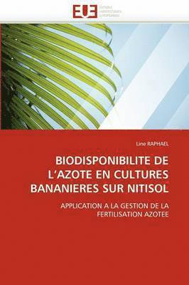 Biodisponibilite de l''azote En Cultures Bananieres Sur Nitisol 1