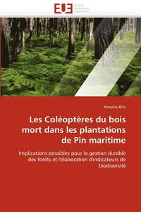 bokomslag Les Col opt res Du Bois Mort Dans Les Plantations de Pin Maritime