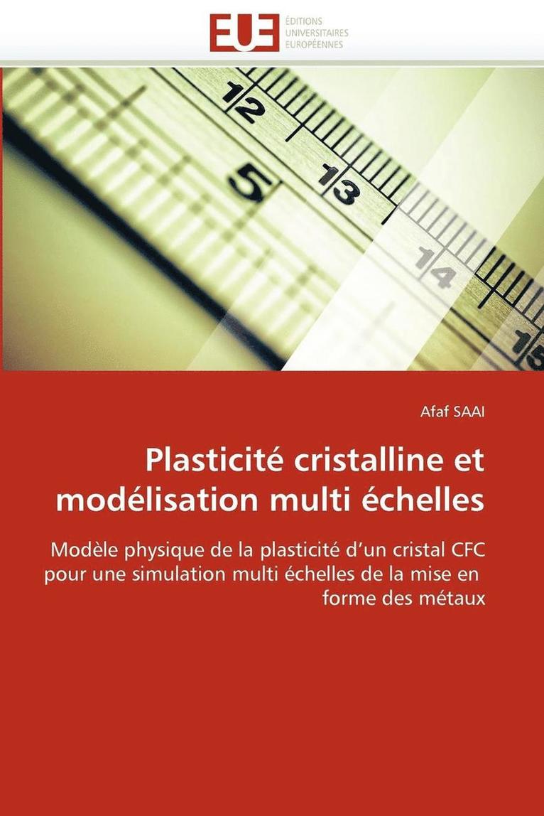 Saai-A, SAAI-A, Afaf Saai - Plasticit� Cristalline Et Mod�lisation Multi �chelles, Häftad
