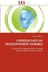 bokomslag L''afrique Face Au Developpement Durable
