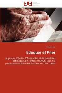 bokomslag Eduquer Et Prier