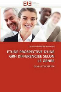 bokomslag Etude Prospective d''une Grh Differenciee Selon Le Genre