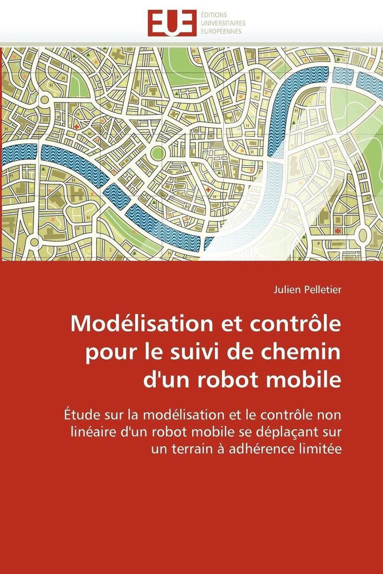 Mod lisation Et Contr le Pour Le Suivi de Chemin d'Un Robot Mobile 1