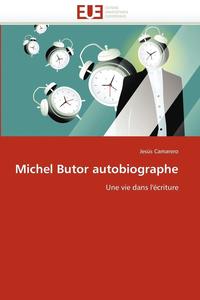 bokomslag Michel Butor Autobiographe