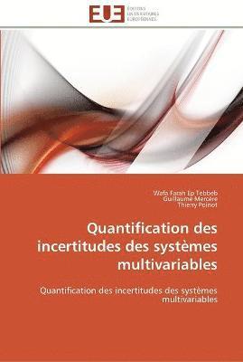 bokomslag Quantification des incertitudes des systèmes multivariables