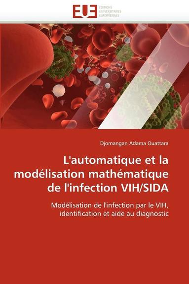 bokomslag L''automatique Et La Mod?lisation Math?matique de l''infection Vih/Sida